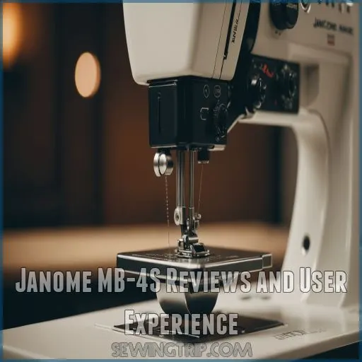 Janome MB-4S Reviews and User Experience