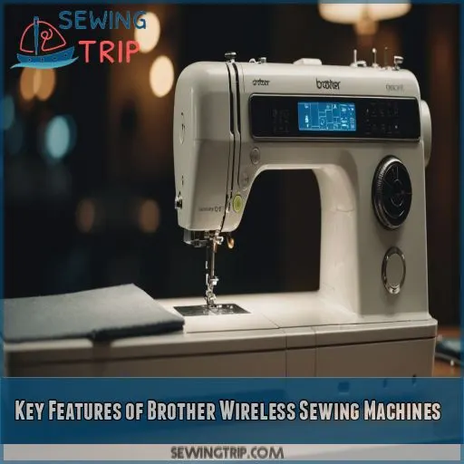 Key Features of Brother Wireless Sewing Machines