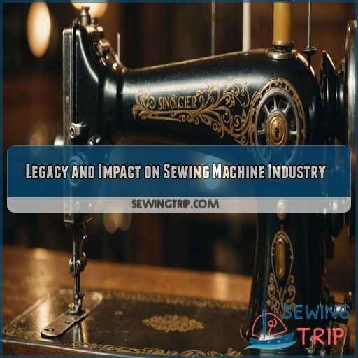 Legacy and Impact on Sewing Machine Industry