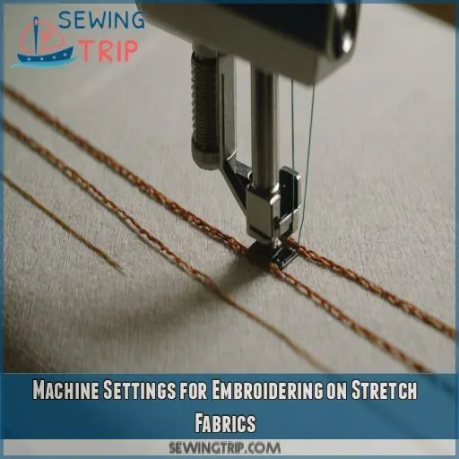 Machine Settings for Embroidering on Stretch Fabrics