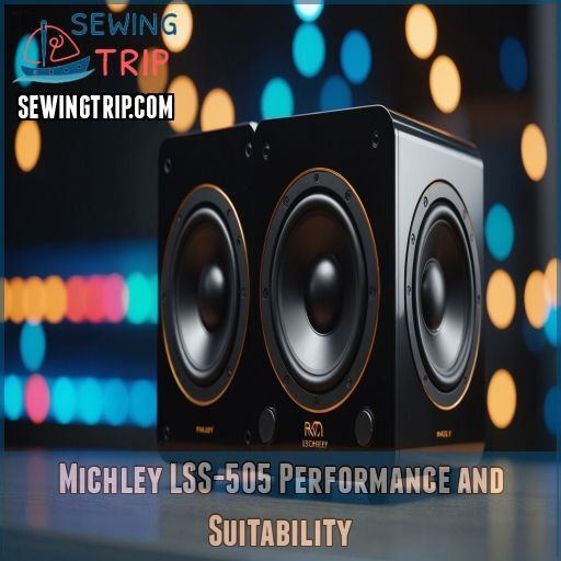 Michley LSS-505 Performance and Suitability Michley LSS-505 Performance and Suitability