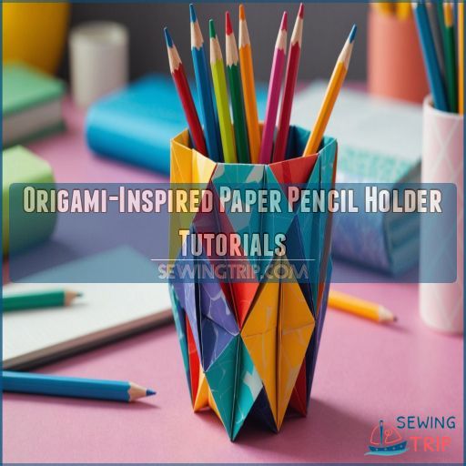 Origami-Inspired Paper Pencil Holder Tutorials