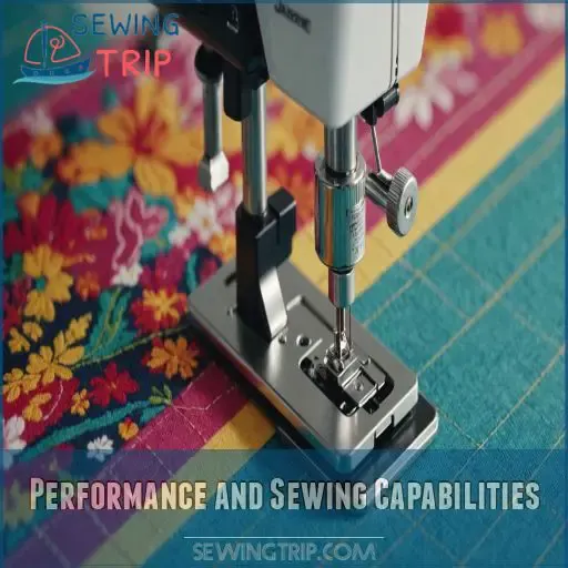 Performance and Sewing Capabilities