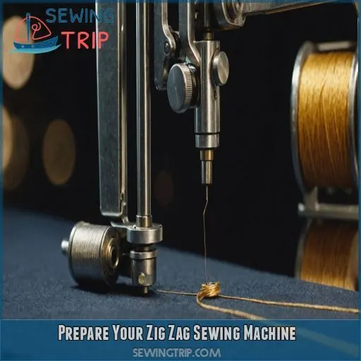 Prepare Your Zig Zag Sewing Machine