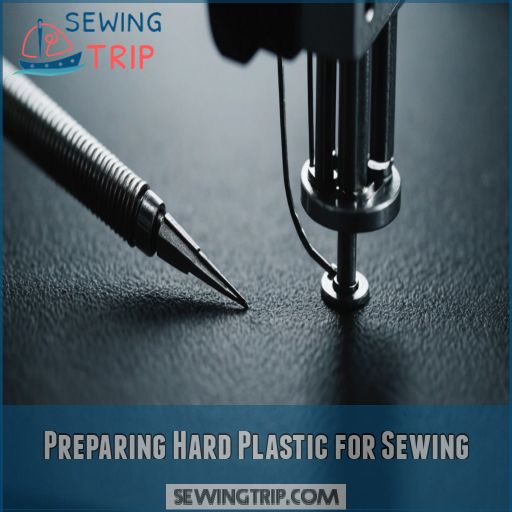 Preparing Hard Plastic for Sewing