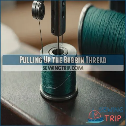 Pulling Up the Bobbin Thread