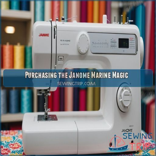 Purchasing the Janome Marine Magic Purchasing the Janome Marine Magic