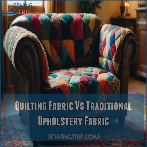 Quilting Fabric Vs Traditional Upholstery Fabric