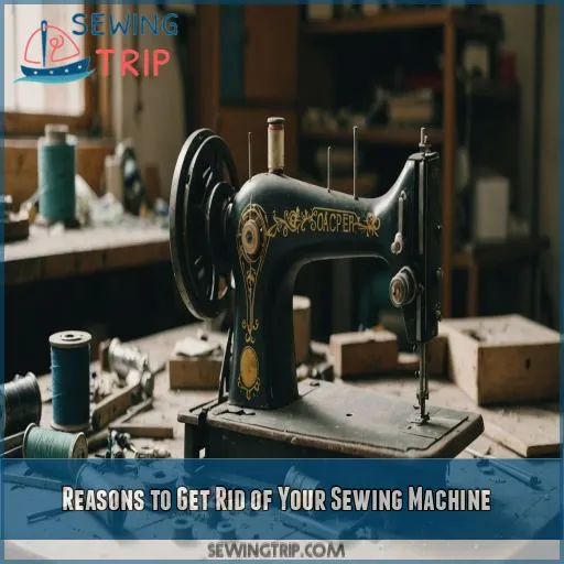 Reasons to Get Rid of Your Sewing Machine