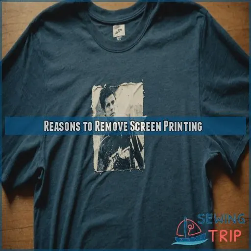 Reasons to Remove Screen Printing