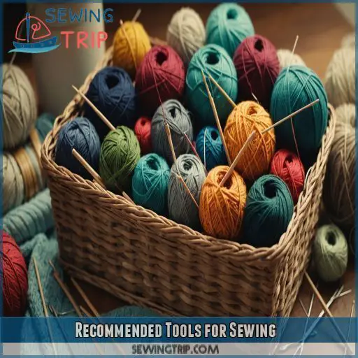 Recommended Tools for Sewing Recommended Tools for Sewing