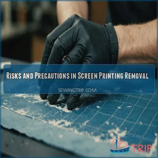 Risks and Precautions in Screen Printing Removal