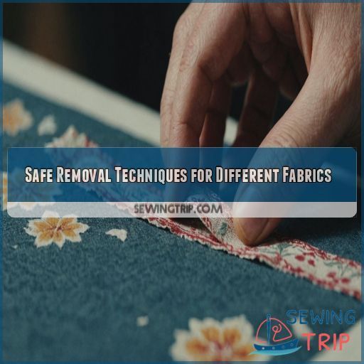 Safe Removal Techniques for Different Fabrics