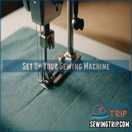 Set Up Your Sewing Machine