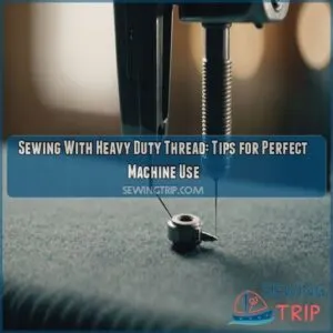 sewing with heavy duty thread