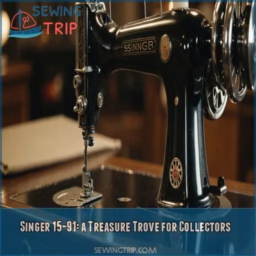 Singer 15-91: a Treasure Trove for Collectors