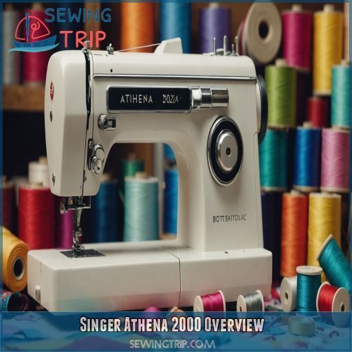 Singer Athena 2000 Overview