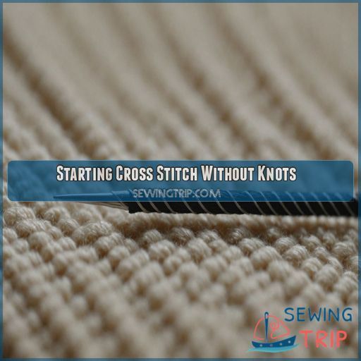 Starting Cross Stitch Without Knots Starting Cross Stitch Without Knots