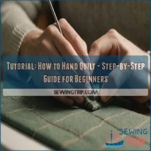 tutorialshow to hand quilt