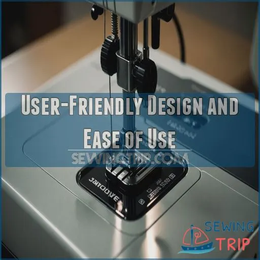 User-Friendly Design and Ease of Use