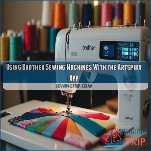 Using Brother Sewing Machines With the Artspira App