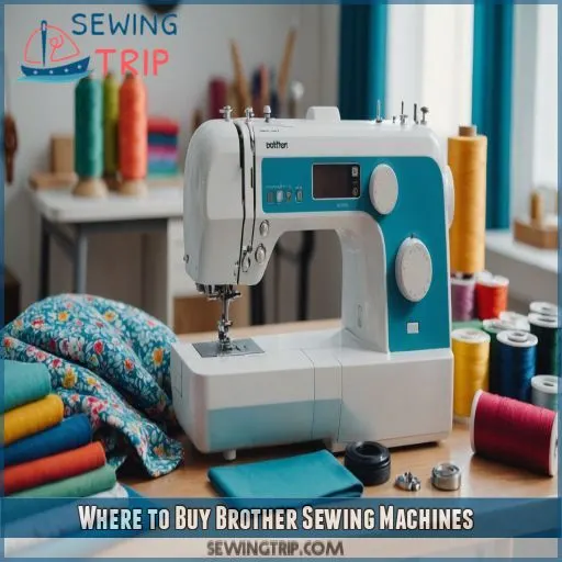 Where to Buy Brother Sewing Machines