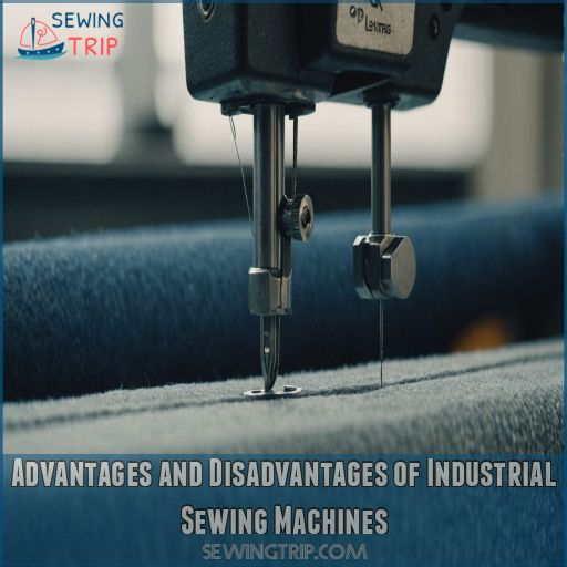 Advantages and Disadvantages of Industrial Sewing Machines