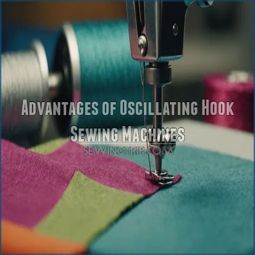 Advantages of Oscillating Hook Sewing Machines