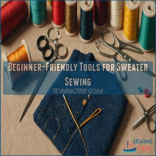 Beginner-Friendly Tools for Sweater Sewing