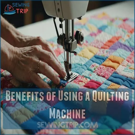 Benefits of Using a Quilting Machine