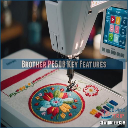 Brother PE500 Key Features