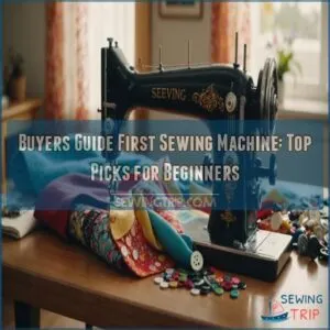 buyers guide first sewing machine