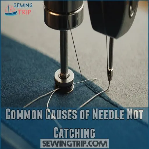 Common Causes of Needle Not Catching