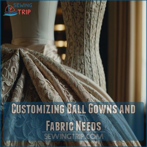 Customizing Ball Gowns and Fabric Needs