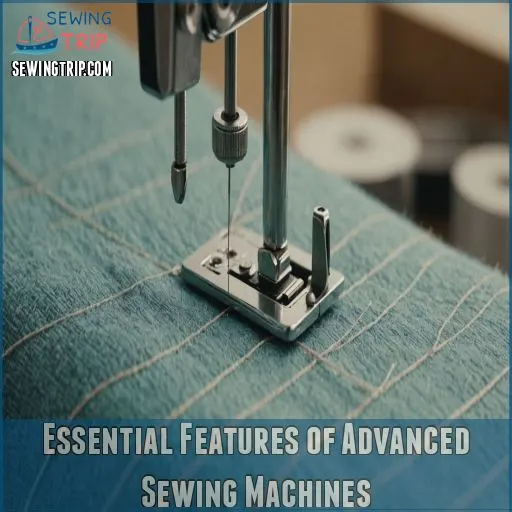 Essential Features of Advanced Sewing Machines