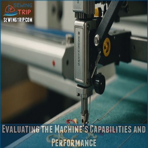 Evaluating the Machine's Capabilities and Performance Evaluating the Machine's Capabilities and Performance