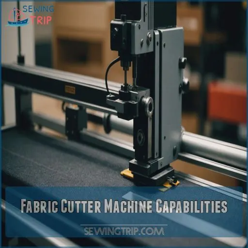 Fabric Cutter Machine Capabilities