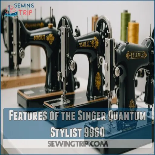 Features of the Singer Quantum Stylist 9960