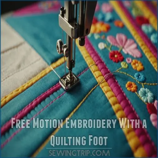 Free Motion Embroidery With a Quilting Foot