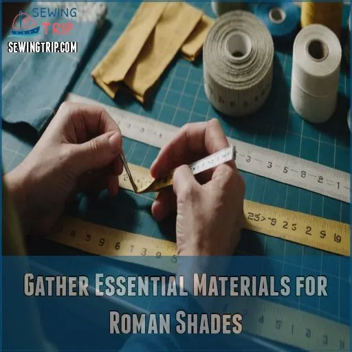 Gather Essential Materials for Roman Shades