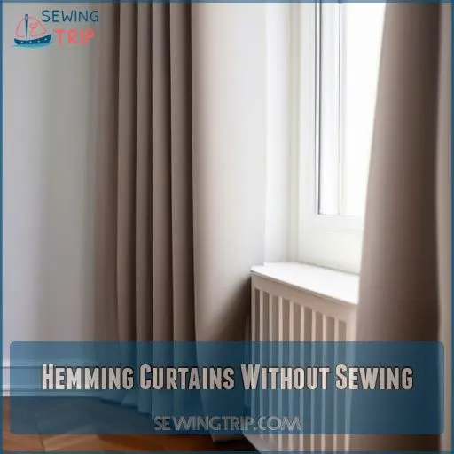 Hemming Curtains Without Sewing