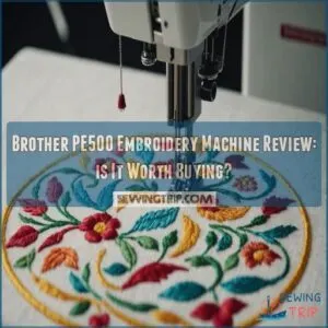 main_productbrother pe500 embroidery machine review