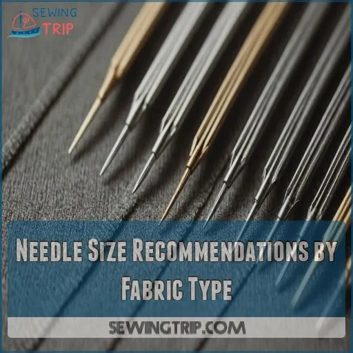 Needle Size Recommendations by Fabric Type