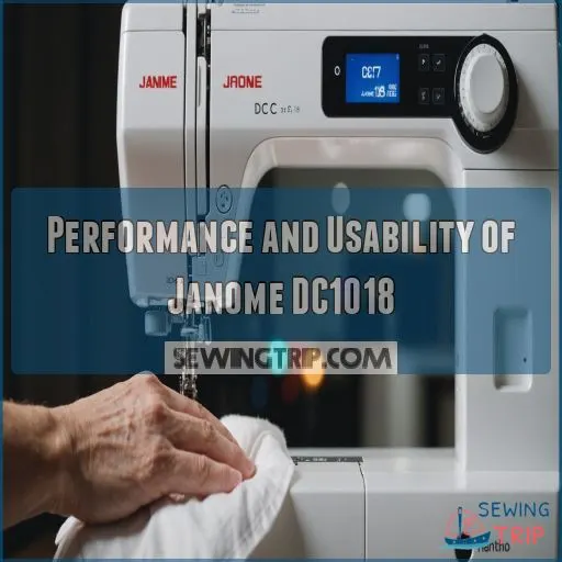 Performance and Usability of Janome DC1018