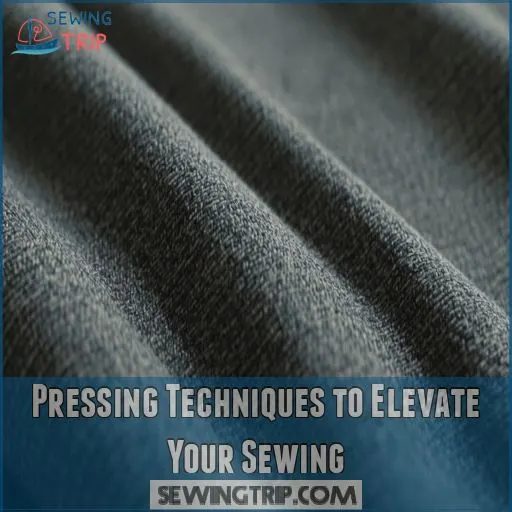 Pressing Techniques to Elevate Your Sewing