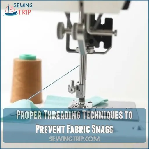 Proper Threading Techniques to Prevent Fabric Snags