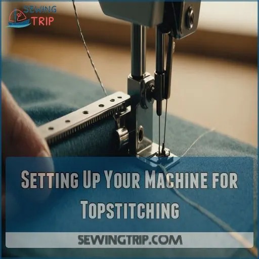 Setting Up Your Machine for Topstitching