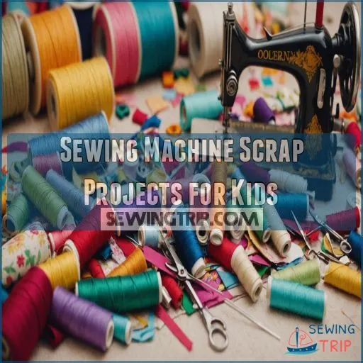 Sewing Machine Scrap Projects for Kids