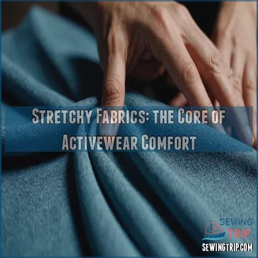 Stretchy Fabrics: The Core of Activewear Comfort