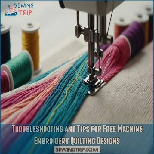 Troubleshooting and Tips for Free Machine Embroidery Quilting Designs